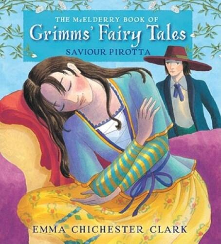 The McElderry Book of Grimms’ Fairy Tales – Hardcover By Pirotta, Saviour – GOOD