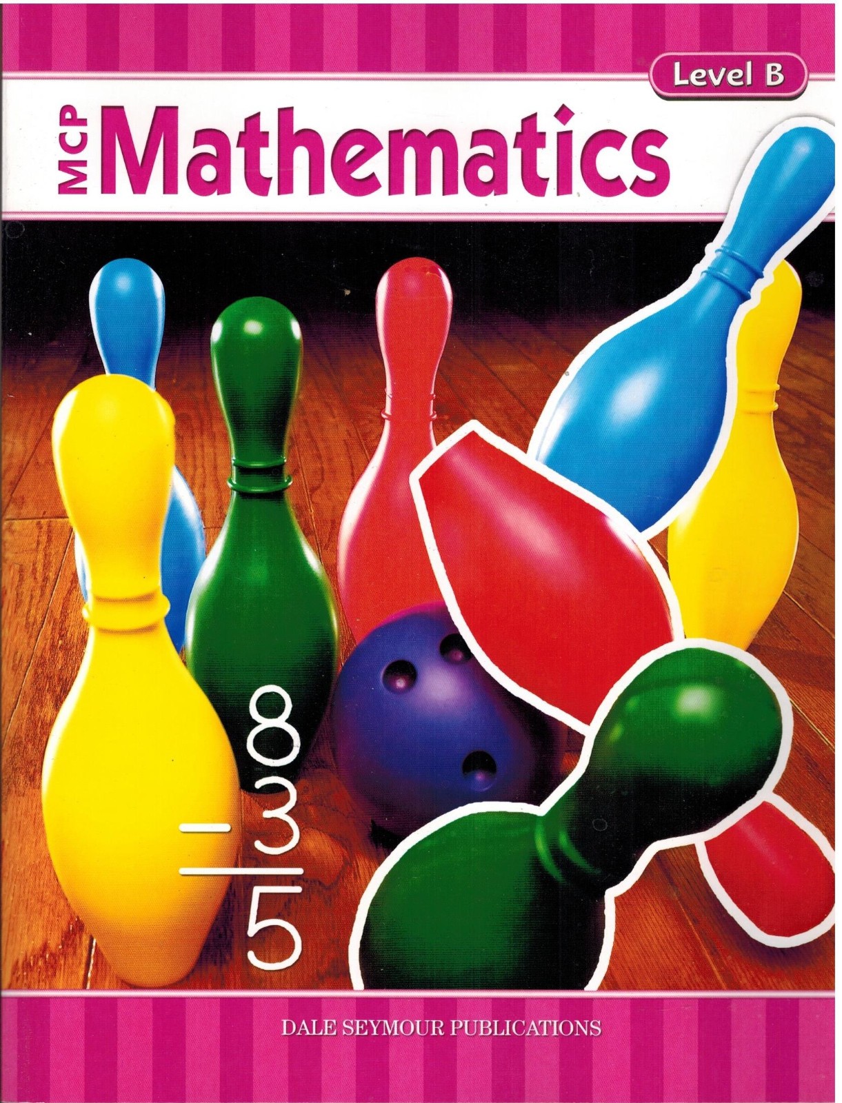 MCP Mathematics : Level B by Dale Seymour PUBLICATIONS (Brand New Paperback)