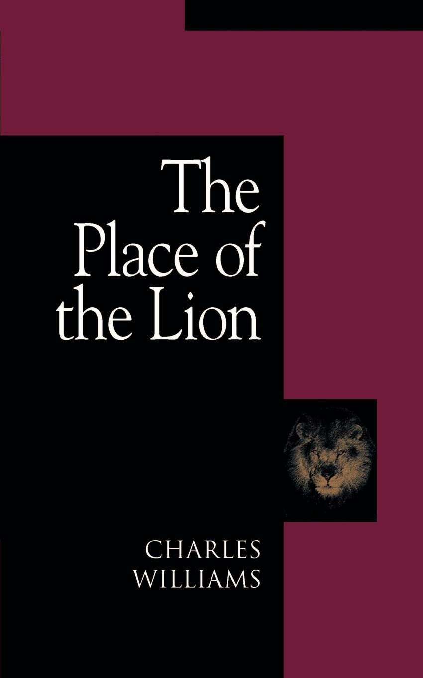 The Place of the Lion – paperback Williams PhD, Charles