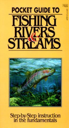 Pocket Guide to Fishing Rivers and Streams (Pocket Guide to Fishing Ser.)