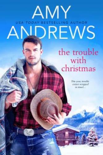 The Trouble with Christmas (Credence, Colorado) – Mass Market Paperback – GOOD