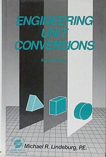 Engineering Unit Conversions – Hardcover By Lindeburg, Michael R. – GOOD