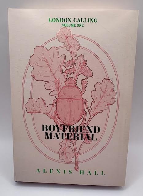 SIGNED Boyfriend Material – LONDON CALLING Volume 1, Alexis Hall -HC
