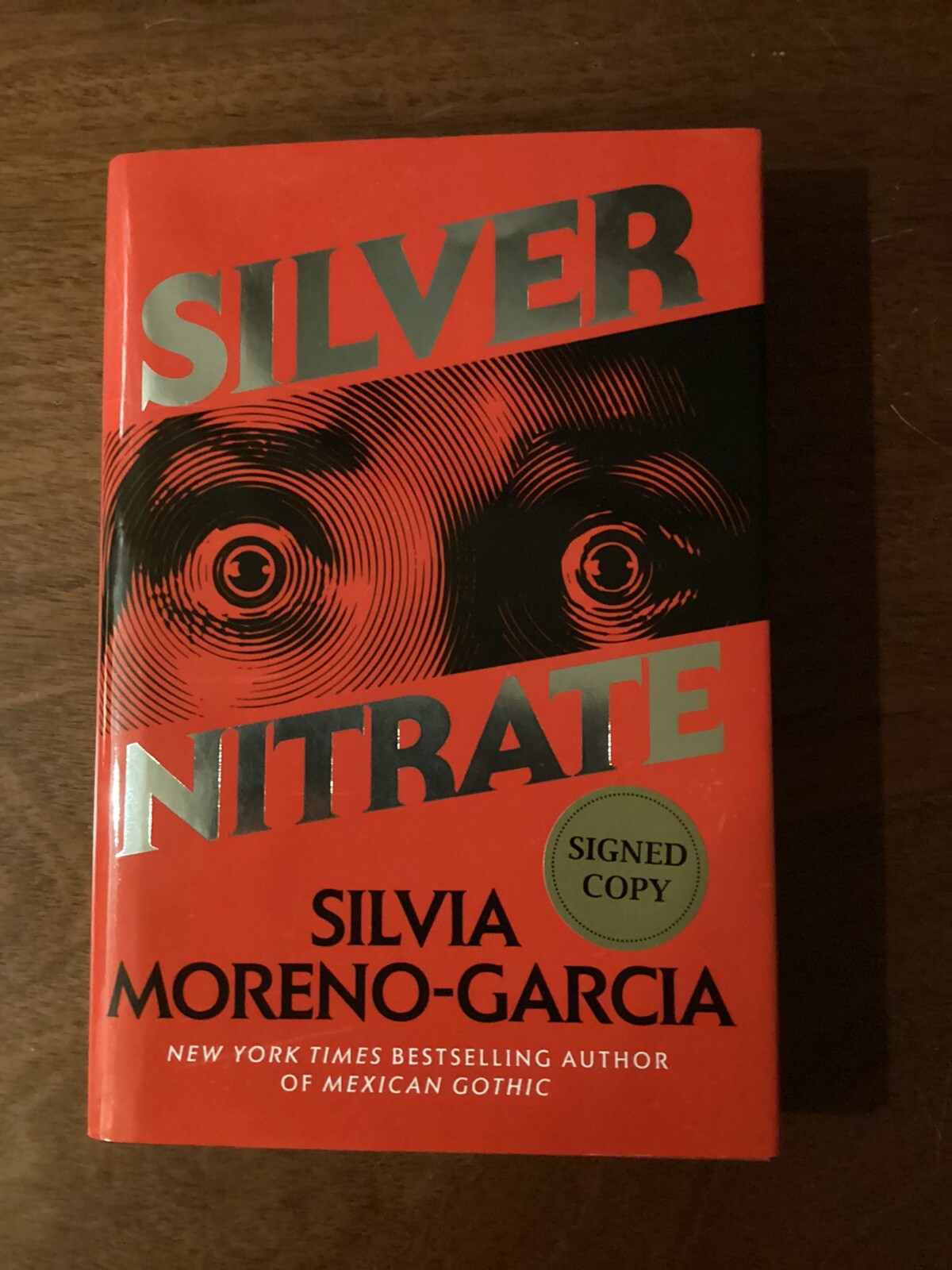 Silver Nitrate by Silvia Moreno-Garcia (2023, HC) Like New SIGNED TWICE