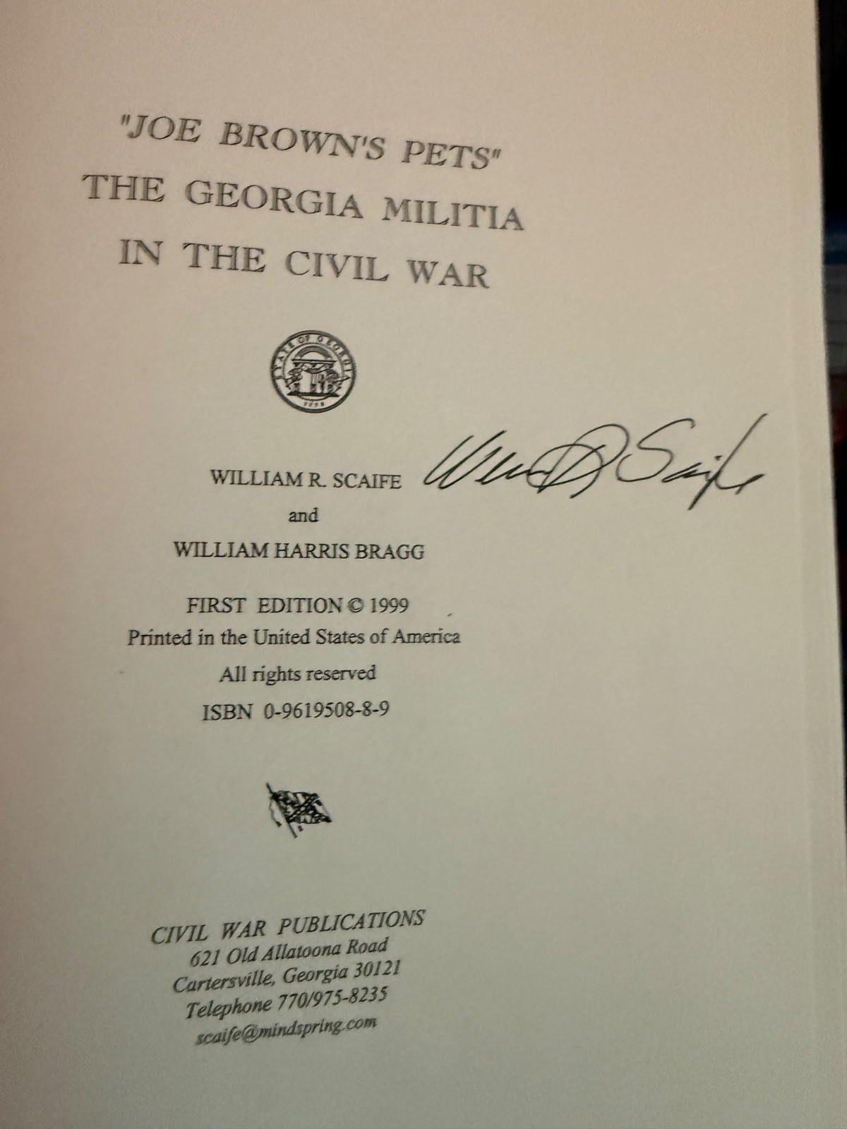 SIGNED Joe Brown’s Pets: Georgia Militia in the Civil War, William Scaife 1st ed