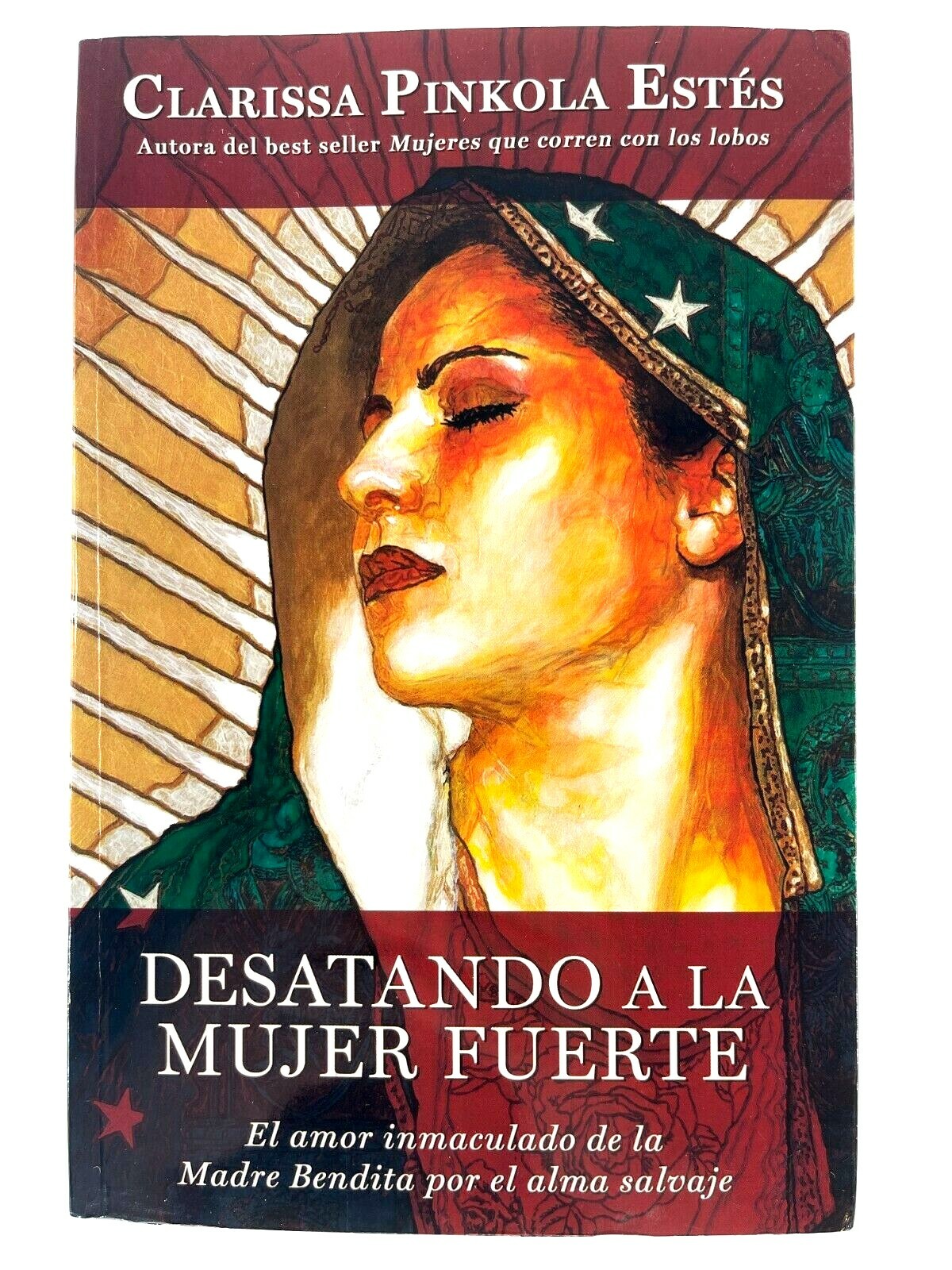 Desatando a la Mujer Fuerte by Clarissa Pinkola Estés – Ed. Diana – Spanish C29