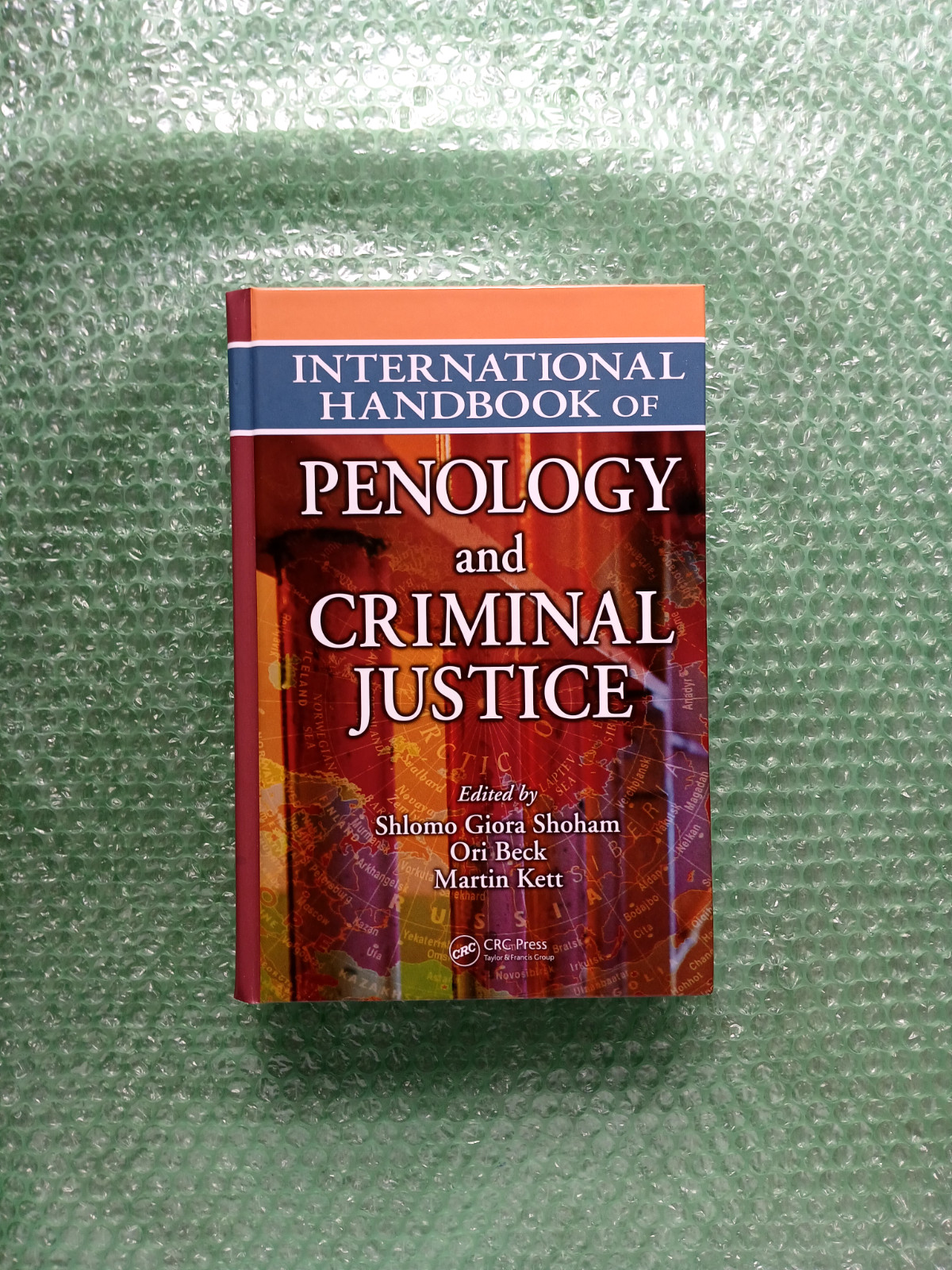 International Handbook of Penology and Criminal Justice
