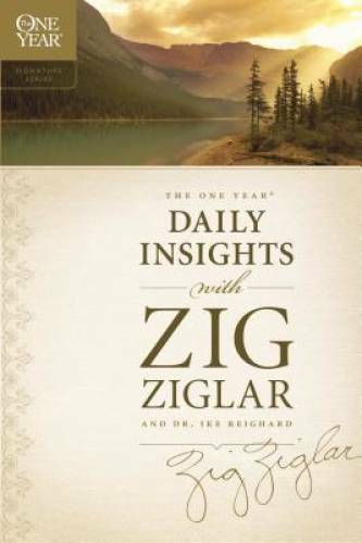 The One Year Daily Insights with Zig Ziglar (One Year Signature Line) – GOOD