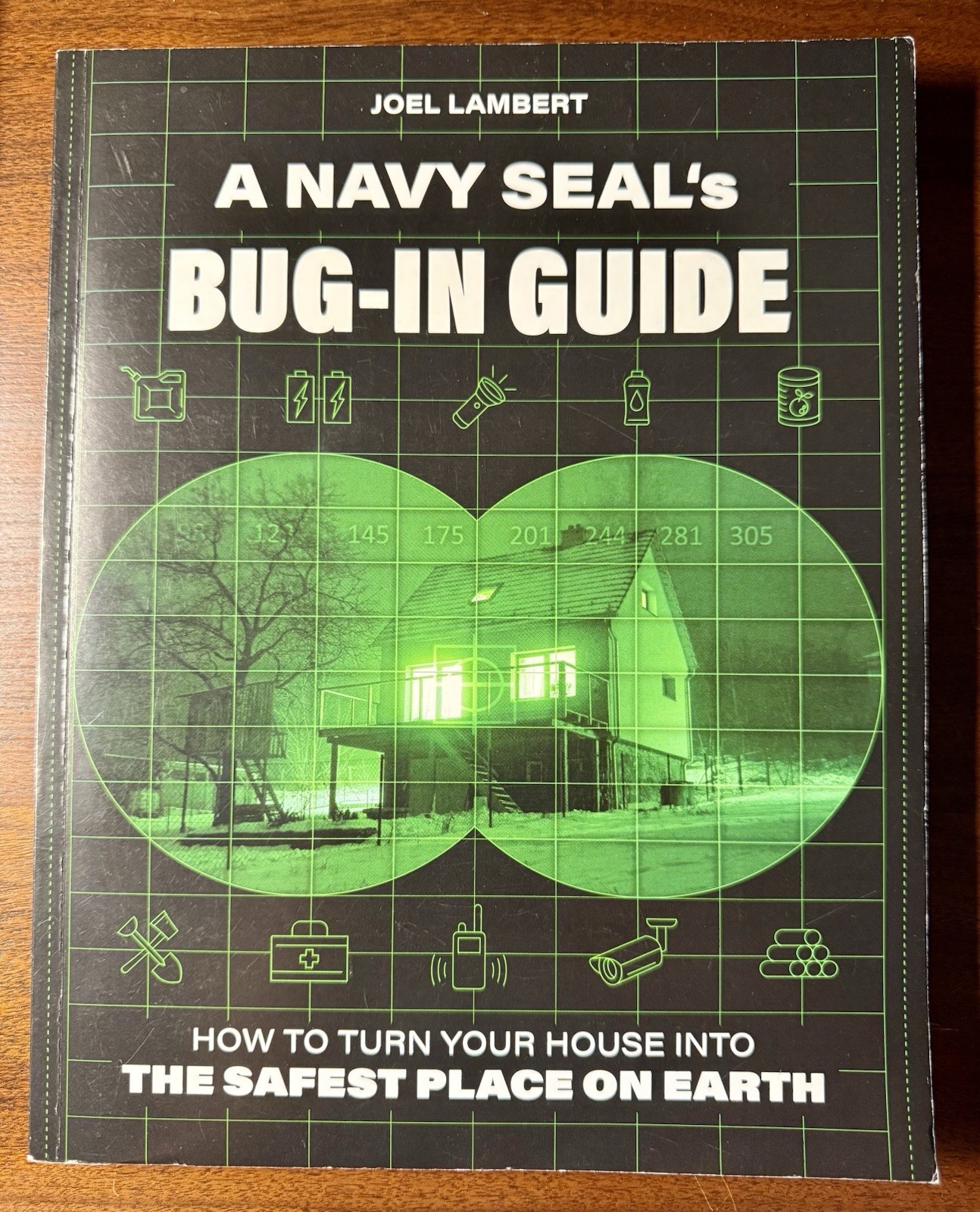A NAVY SEAL’S BUG-IN GUIDE. JOEL LAMBERT. SURVIVAL/PREP. 2024 TPB