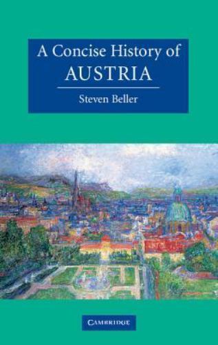 A Concise History of Austria (Cambridge Conci… 9780521478861 by Beller, Steven