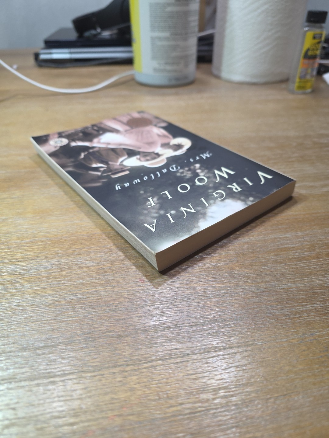 Mrs. Dalloway : The Virginia Woolf Library Authorized Edition by Virginia Woolf