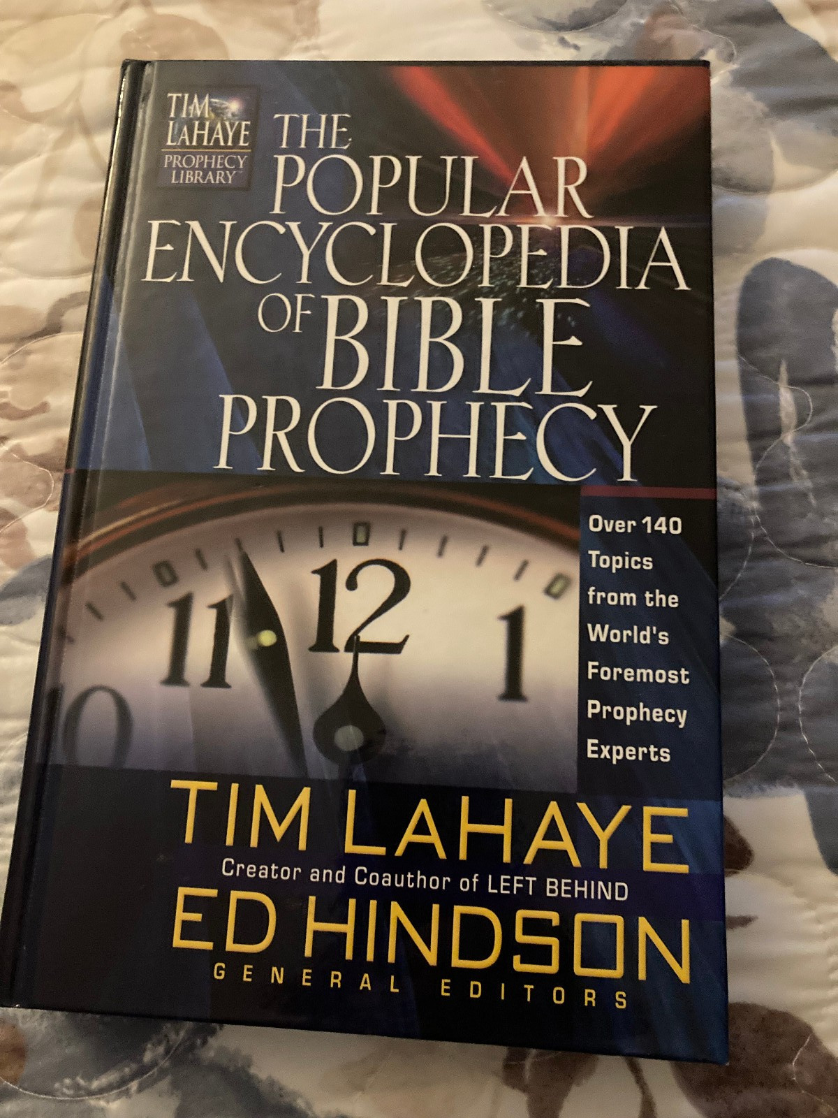 The Popular Encyclopedia of Bible Prophecy by Tim LaHaye – Hardcover