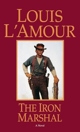 The Iron Marshal: A Novel – Paperback By L’Amour, Louis – ACCEPTABLE