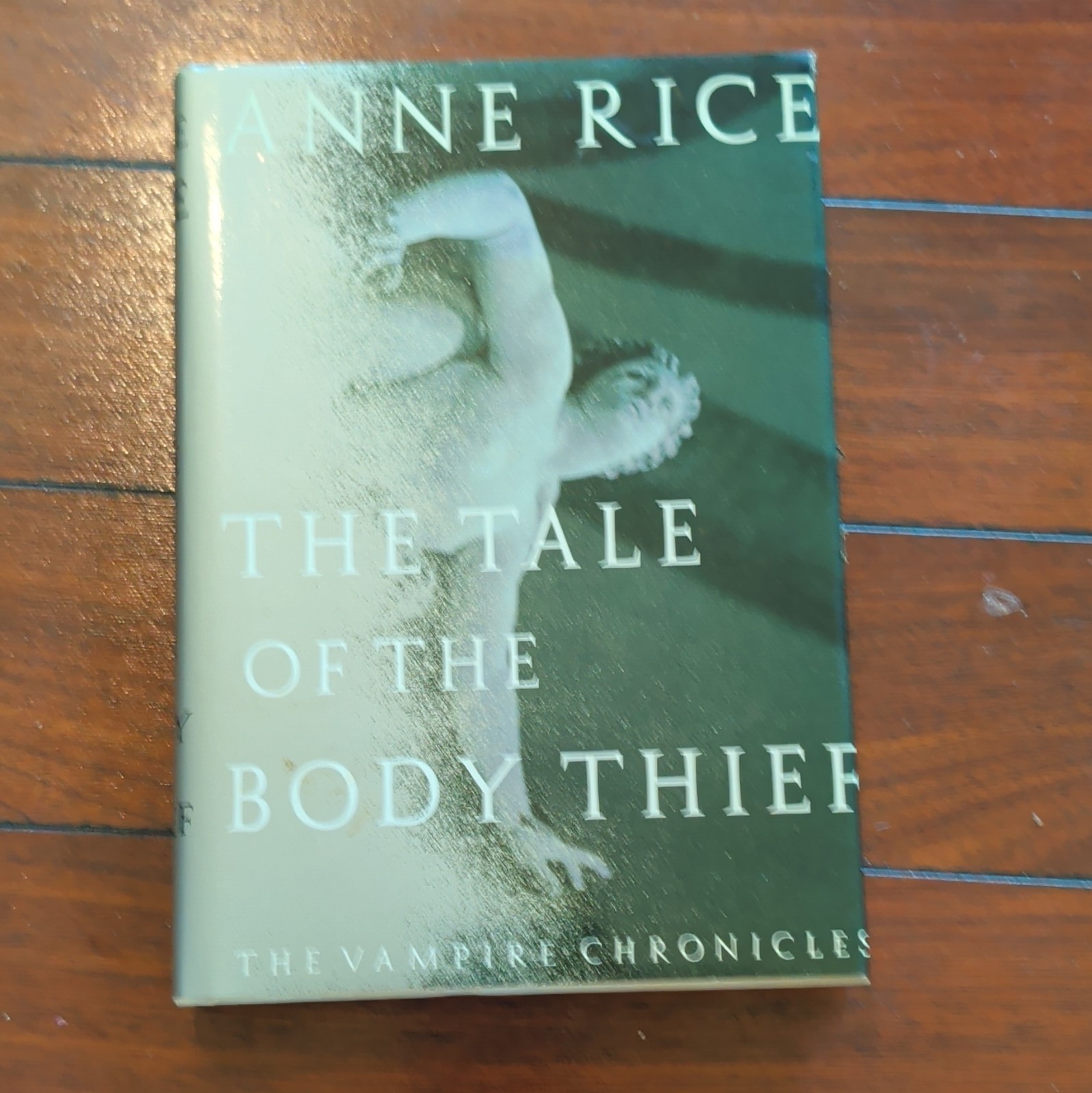 The Tale of the Body Thief Anne Rice Vampire Chronicles Knopf Hardcover DJ 1992