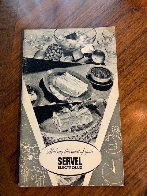 tg Making the Most of Your Servel ELECRTOLUX Recipe Booklets Cook Book ’48 ’41