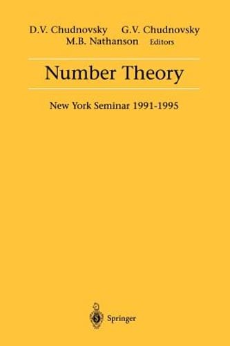 Number Theory: New York Seminar 1991-1995 by David V Chudnovsky: New