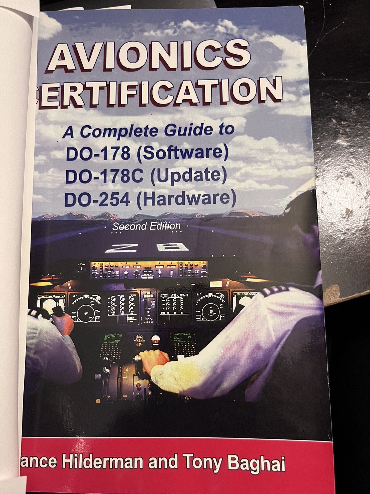 Avionics Certification : A complete Guide to DO-178C (Software), DO-254. 2nd Ed