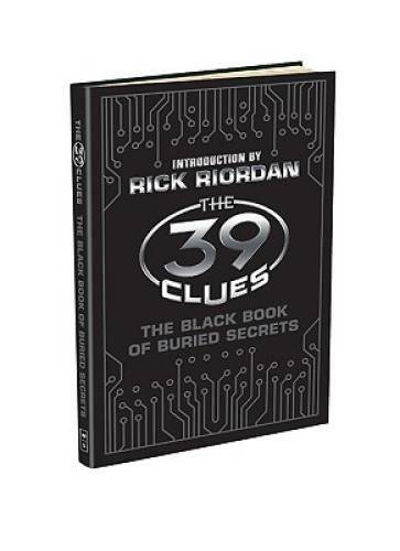The 39 Clues: The Black Book of Buried Secrets – Hardcover – GOOD