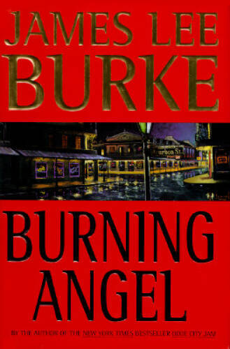 Burning Angel (Dave Robicheaux Mysteries) – Hardcover – VERY GOOD