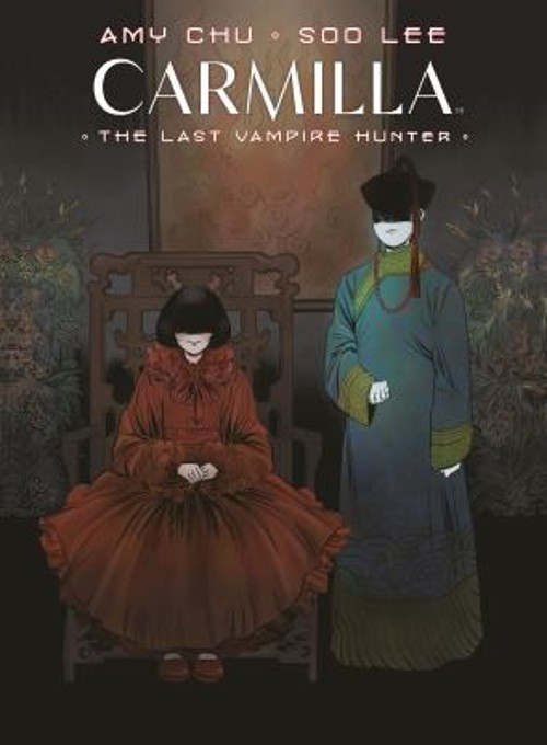 Carmilla Volume 2: The Last Vampire Hunter Paperback Amy Chu