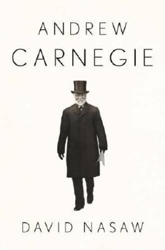 Andrew Carnegie – Hardcover By Nasaw, David – GOOD