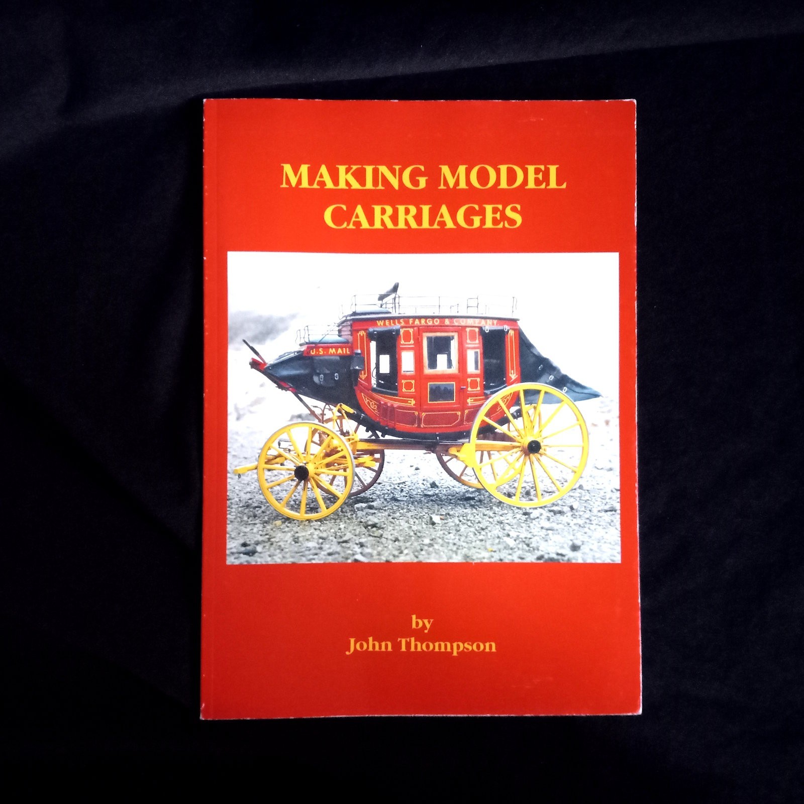 Making Model Carriages by John Thompson, Charterlith 1992, Softcover