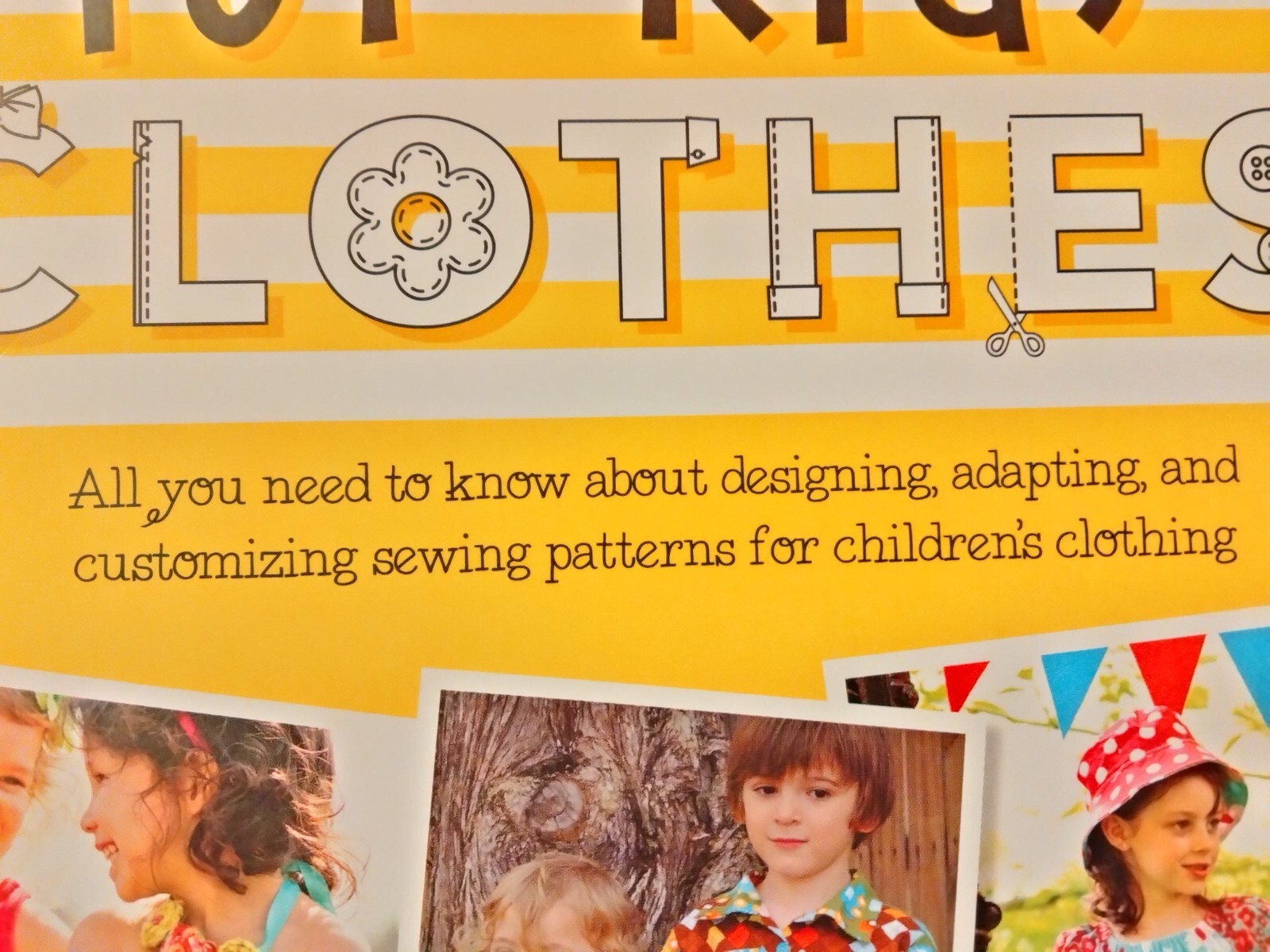NEW Pattern Making for Kids’ Clothes book, Carla Hegeman Crim, 2014, 160 pages.