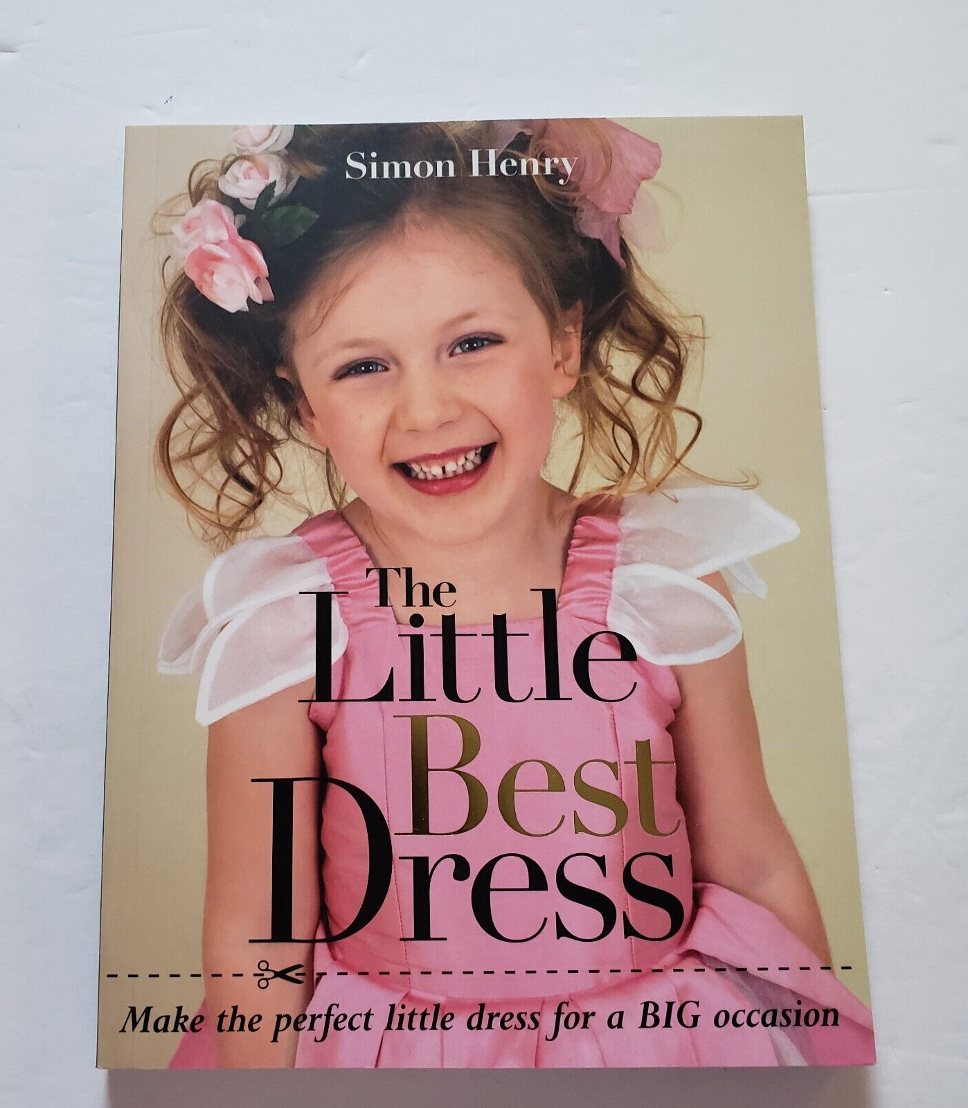 Little Best Dress:Make the Perfect Little Dress for a Big Occasion,New-Free Ship