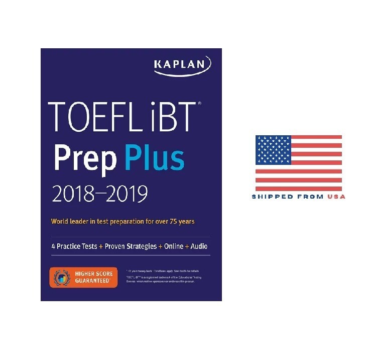 Kaplan Test Prep Ser.: TOEFL IBT Prep Plus 2018-2019 : 4 Practice Tests + Online