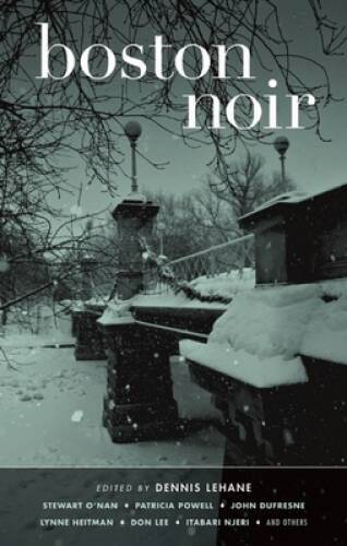 Boston Noir (Akashic Noir) – Paperback By Lehane, Dennis – VERY GOOD
