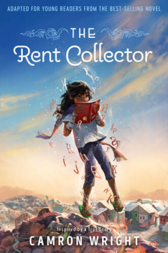 The Rent Collector: Adapted for Young Readers from the Best-Selling Novel – GOOD