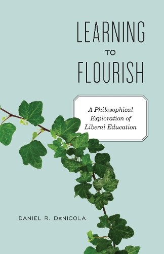 Learning to Flourish: A Philosophic…, Of Philosophy D