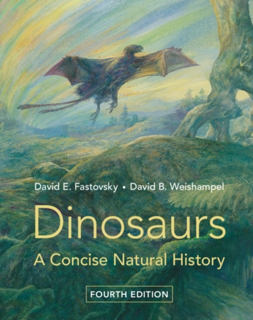 DINOSAURS by David E. University of Rhode Island Fastovsky Paperback Self Help