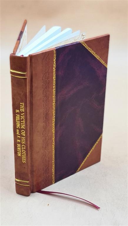 The Victim Of His Clothes 1890 By [Hooke, Charles Witherle] [Leather Bound]