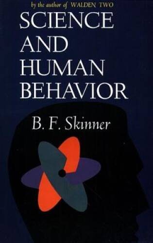 Science And Human Behavior – Paperback By Skinner, B.F – VERY GOOD