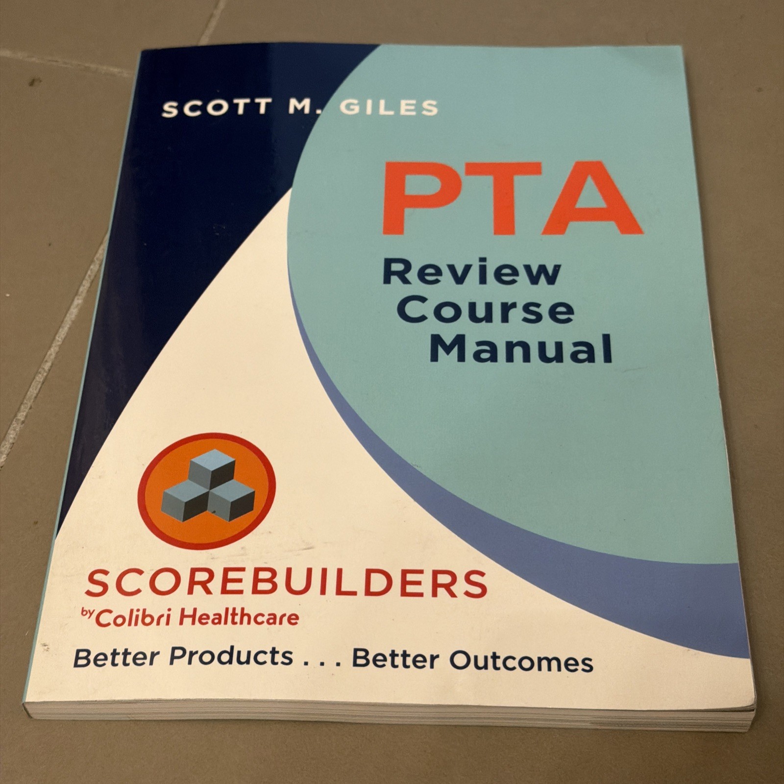 2024 PT Exam Review Course Manual – Scorebuilders Scott M. Giles-VERY GOOD