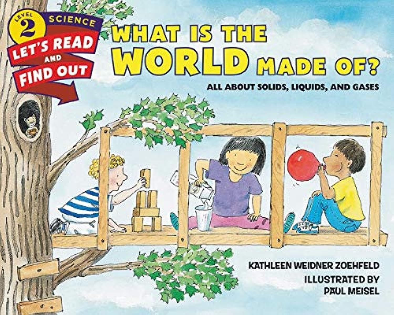 What Is the World Made Of?: All About Solids, Liquids, and Gases (Let’s-Read…