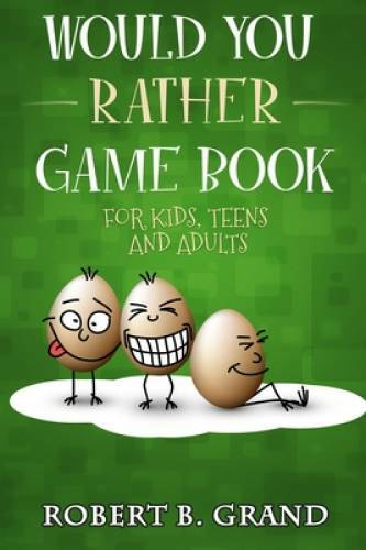 Would You Rather Game Book For Kids, Teens And Adults: Hilarios B – VERY GOOD