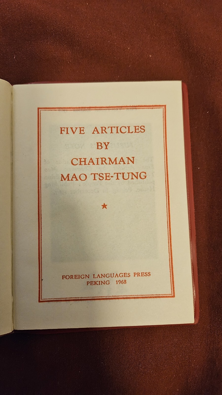 FIVE ARTICLES BY CHAIRMAN MAO TSE-TUNG, Rare Book, Pub. 1968, Mint Condition.