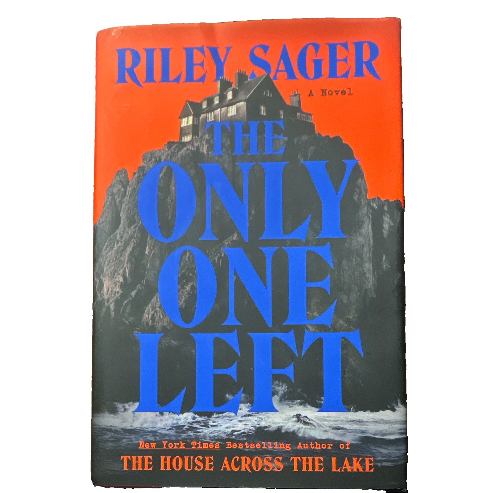 Riley Sager The Only One Left Hardcover 2023 Dutton w/ Dust Jacket