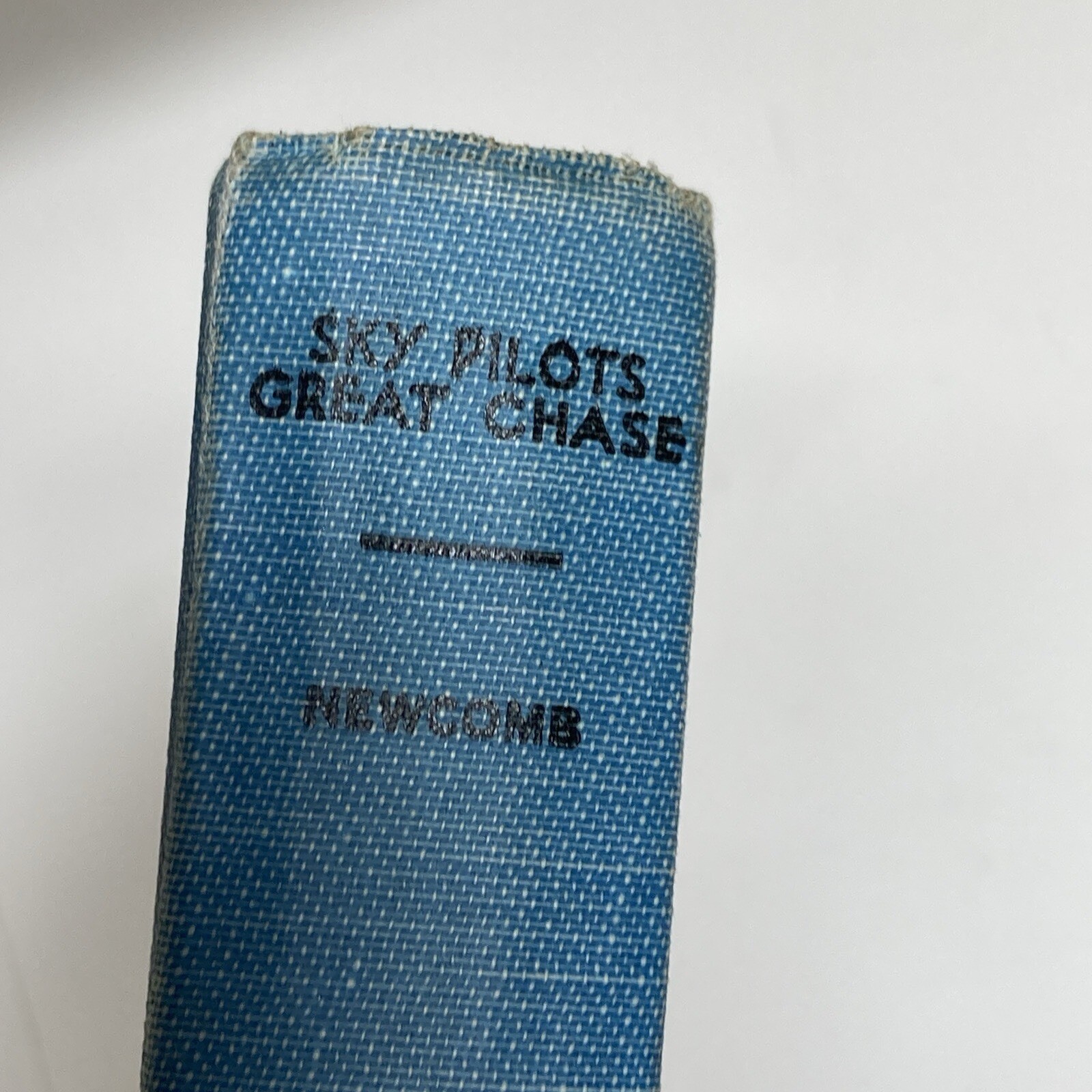 Antique 1930 Hardcover Book “Sky Pilots Great Chase” by Ambrose Newcomb