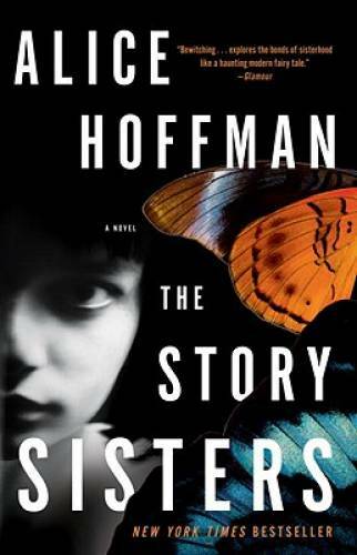 The Story Sisters: A Novel – Paperback By Hoffman, Alice – GOOD