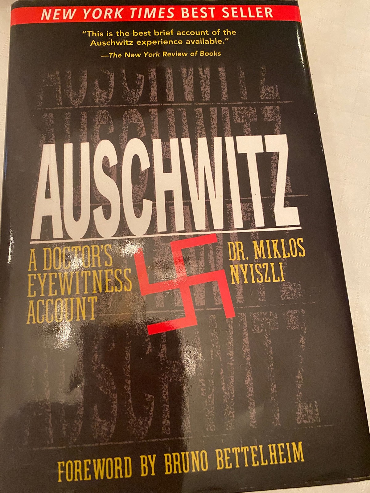 AUSCHWITZ. A Doctor’s Eyewitness Account.