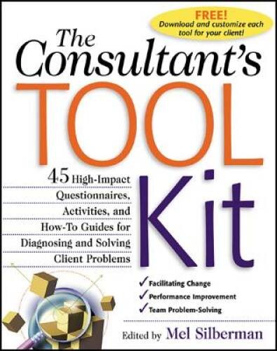 The Consultant’s Toolkit: High-Impact Questionnaires, Activities and How- – GOOD