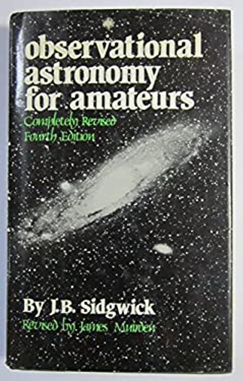 Observational Astronomy for Amateurs Hardcover J. B. Sidgwick