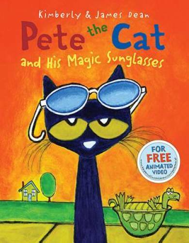 Pete the Cat and His Magic Sunglasses – Hardcover By Dean, James – GOOD