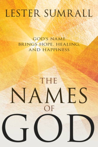 Names Of God – Paperback By Lester Sumrall – GOOD