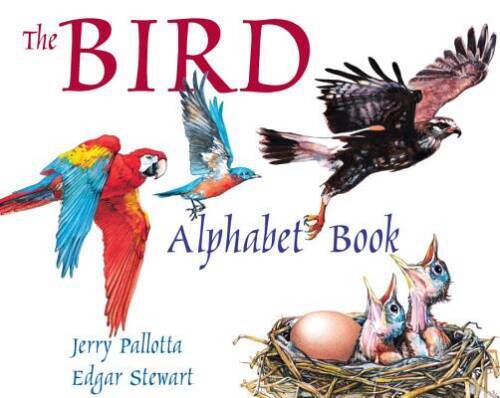 The Bird Alphabet Book (Jerry Pallotta’s Alphabet Books) – Paperback – VERY GOOD