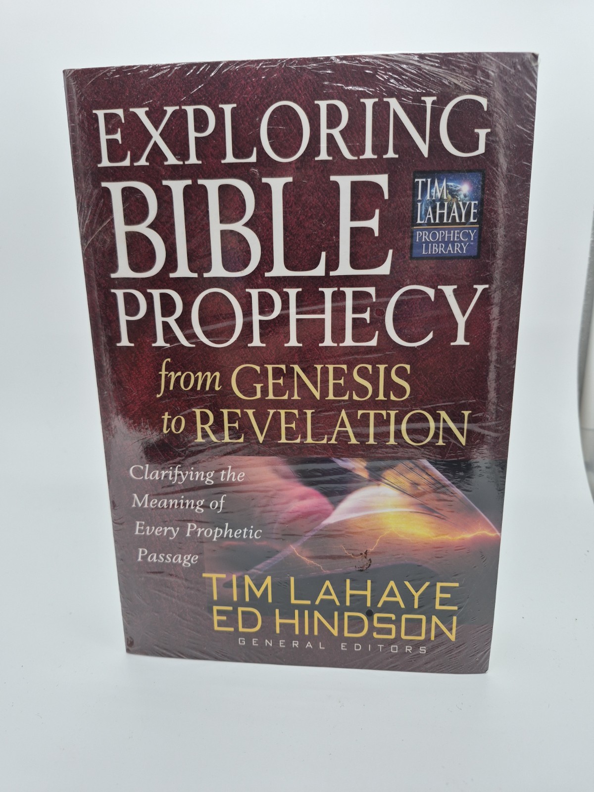 Exploring Bible Prophecy from Genesis to Revelation: Tim LaHaye, Ed Hindson, NEW