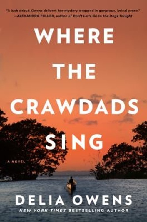 Where the Crawdads Sing: Reese’s Book Club Hardcover Delia Owens